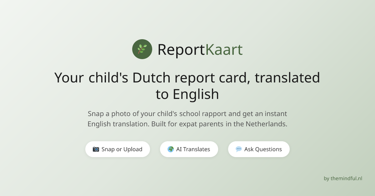 ReportKaart — Translate Your Child's Dutch Report Card to English